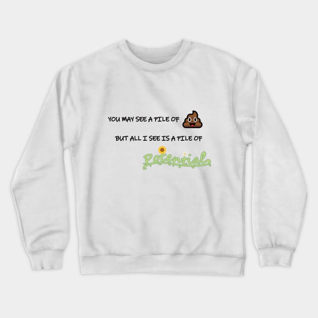 Plant Potential Crewneck Sweatshirt by ATG Designs